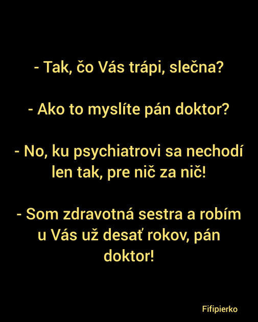 Čo trápi koho